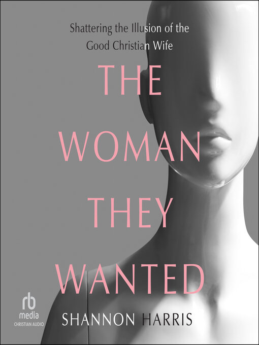 Title details for The Woman They Wanted by Shannon Harris - Available